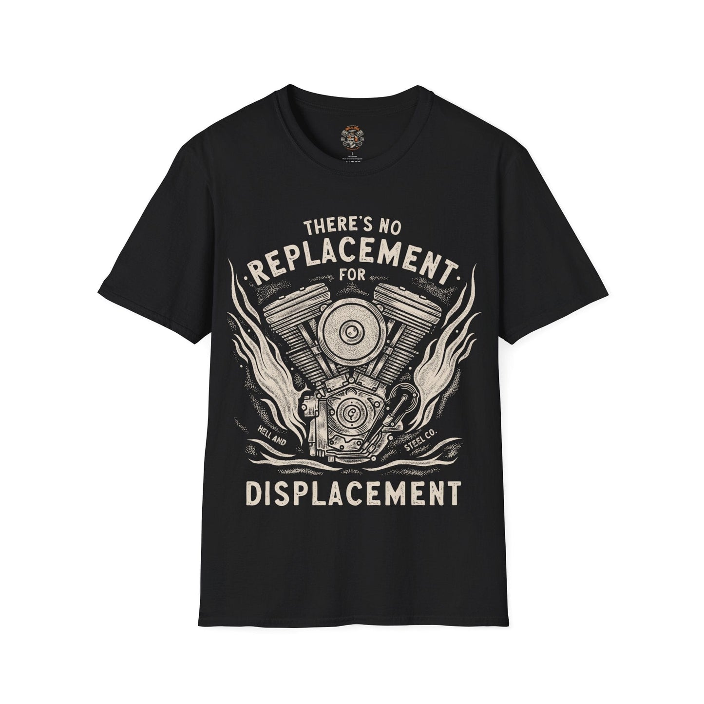 There's No Replacement For Displacement Motorcycle T-shirt