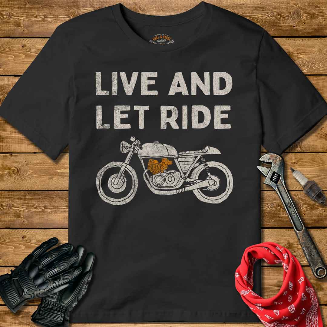 Live And Let Ride Motorcycle T-shirt