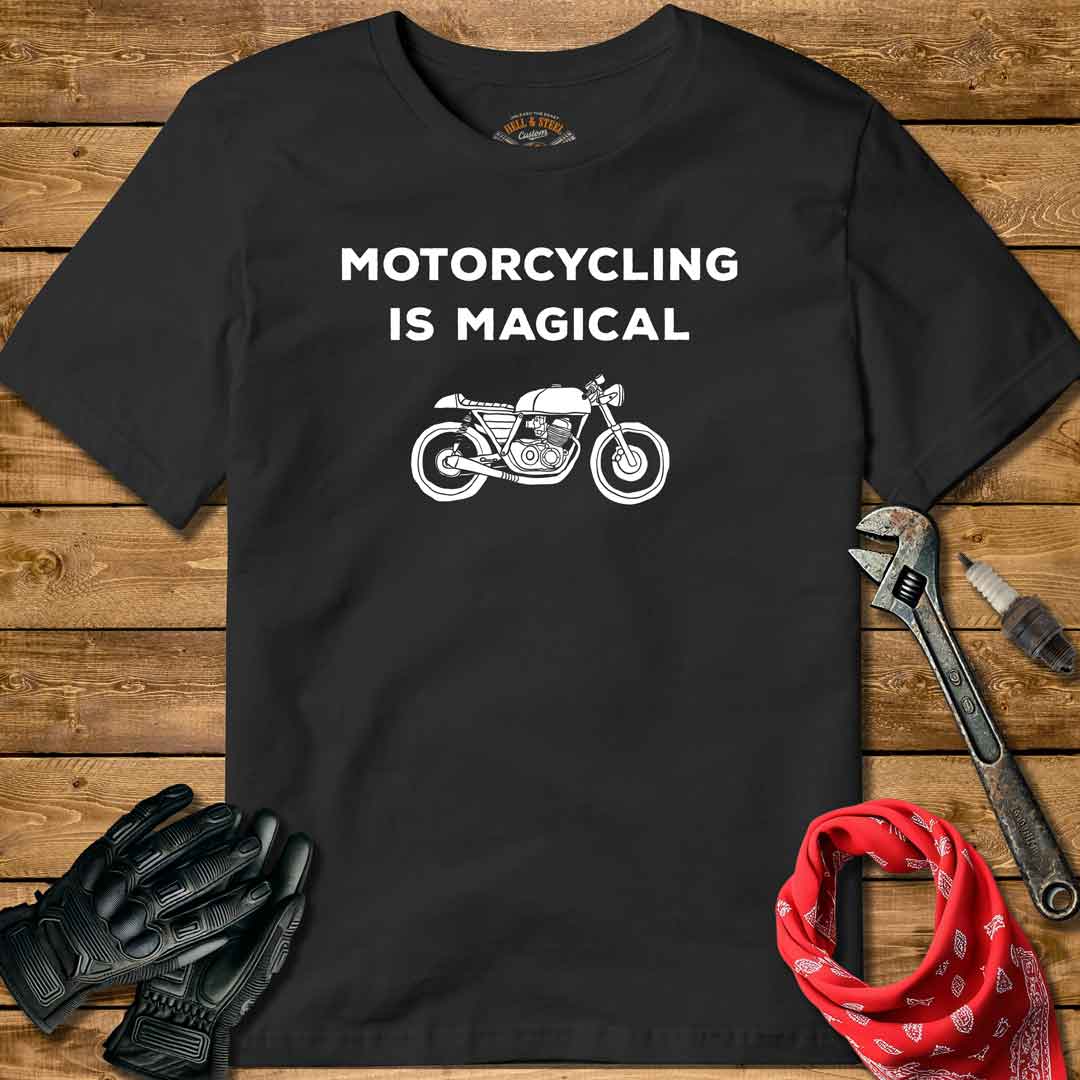 Motorcycling Is Magical T-shirt