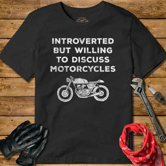 Introverted, But Willing To Discuss Motorcycles Distressed Effect T-shirt