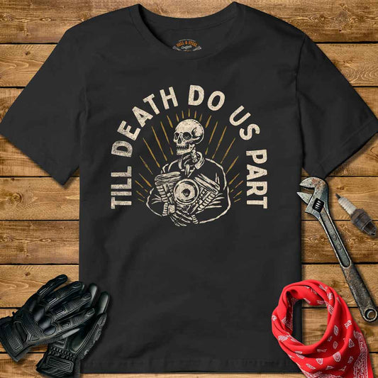 Till Death Do Us Part Distressed Effect T-shirt