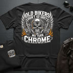 Old Bikers Don't Go Grey, We Turn Chrome 2-Sided T-Shirt