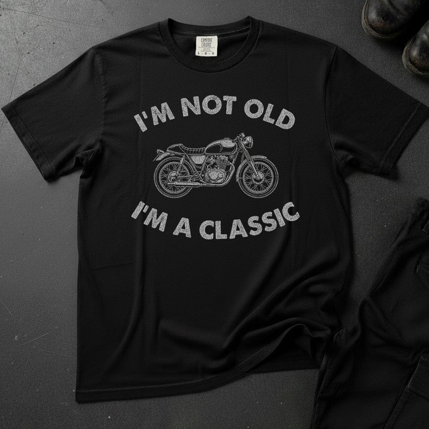 I'm Not Old T-Shirt
