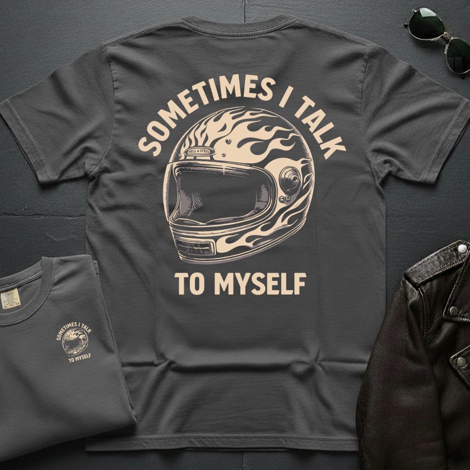 Sometimes I Talk To Myself 2-Sided T-Shirt