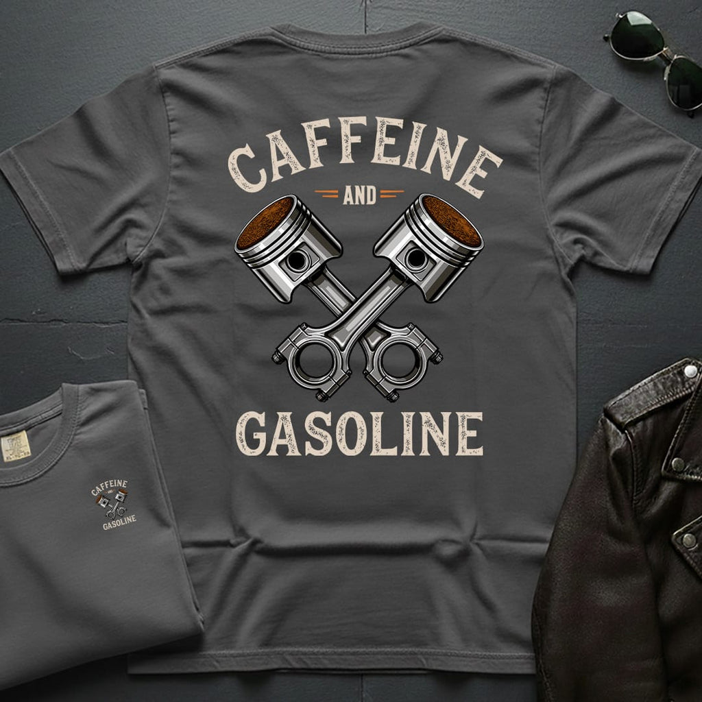 Caffeine and Gasoline 2-Sided T-Shirt