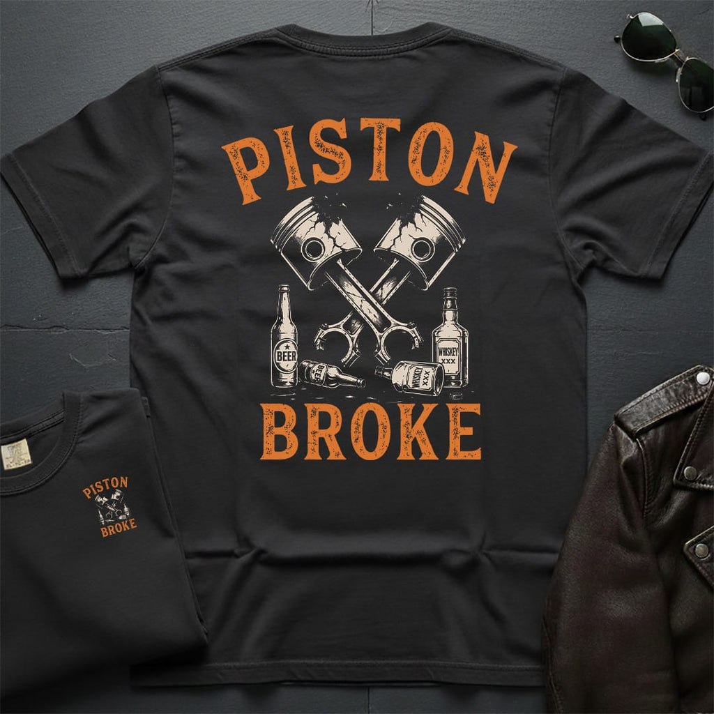 Piston Broke 2-Sided T-Shirt