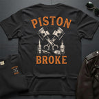 Piston Broke 2-Sided T-Shirt