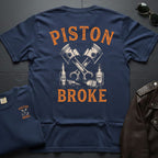 Piston Broke 2-Sided T-Shirt
