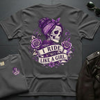 I Ride Like A Girl 2-Sided T-Shirt