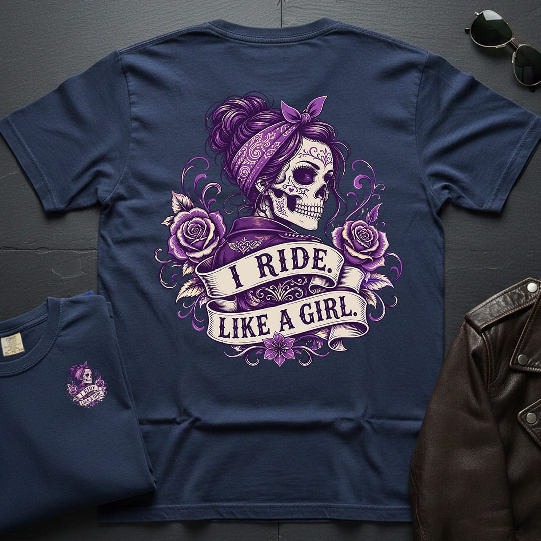 I Ride Like A Girl 2-Sided T-Shirt