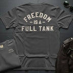 Freedom Is A Full Tank 2-Sided T-Shirt