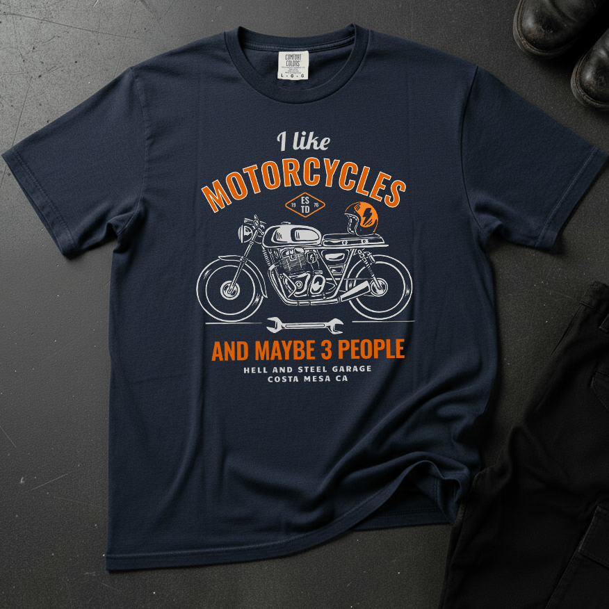 I Like Motorcycles And Maybe 3 People - Front Print T-shirt