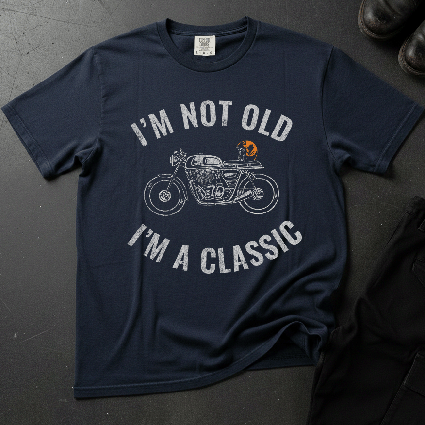 I'm Not Old, I'm A Classic - Front Print T-shirt