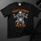 Therapy's Expensive - Wind Is Free - Front Print T-shirt