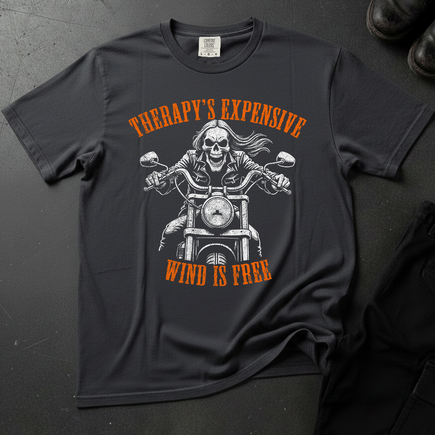 Therapy's Expensive - Wind Is Free - Front Print T-shirt
