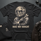 Built Not Bought Biker 2-Sided T-Shirt