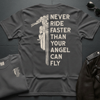 Never Ride Faster 2-Sided T-Shirt