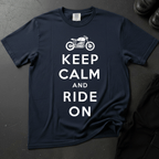Keep Calm And Ride On - Front Print T-shirt