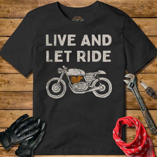 Live And Let Ride Motorcycle T-shirt