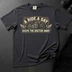 A Ride A Day Keeps The Doctor Away - Front Print T-shirt