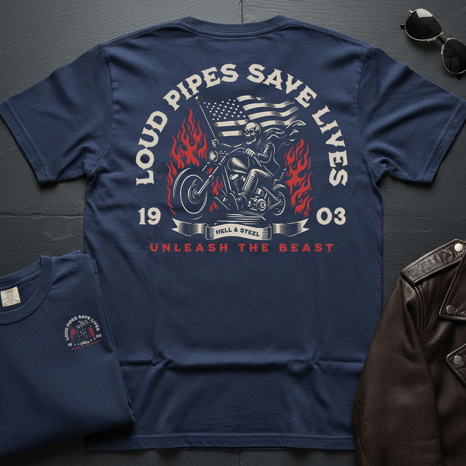Loud Pipes Save Lives 2-Sided T-Shirt