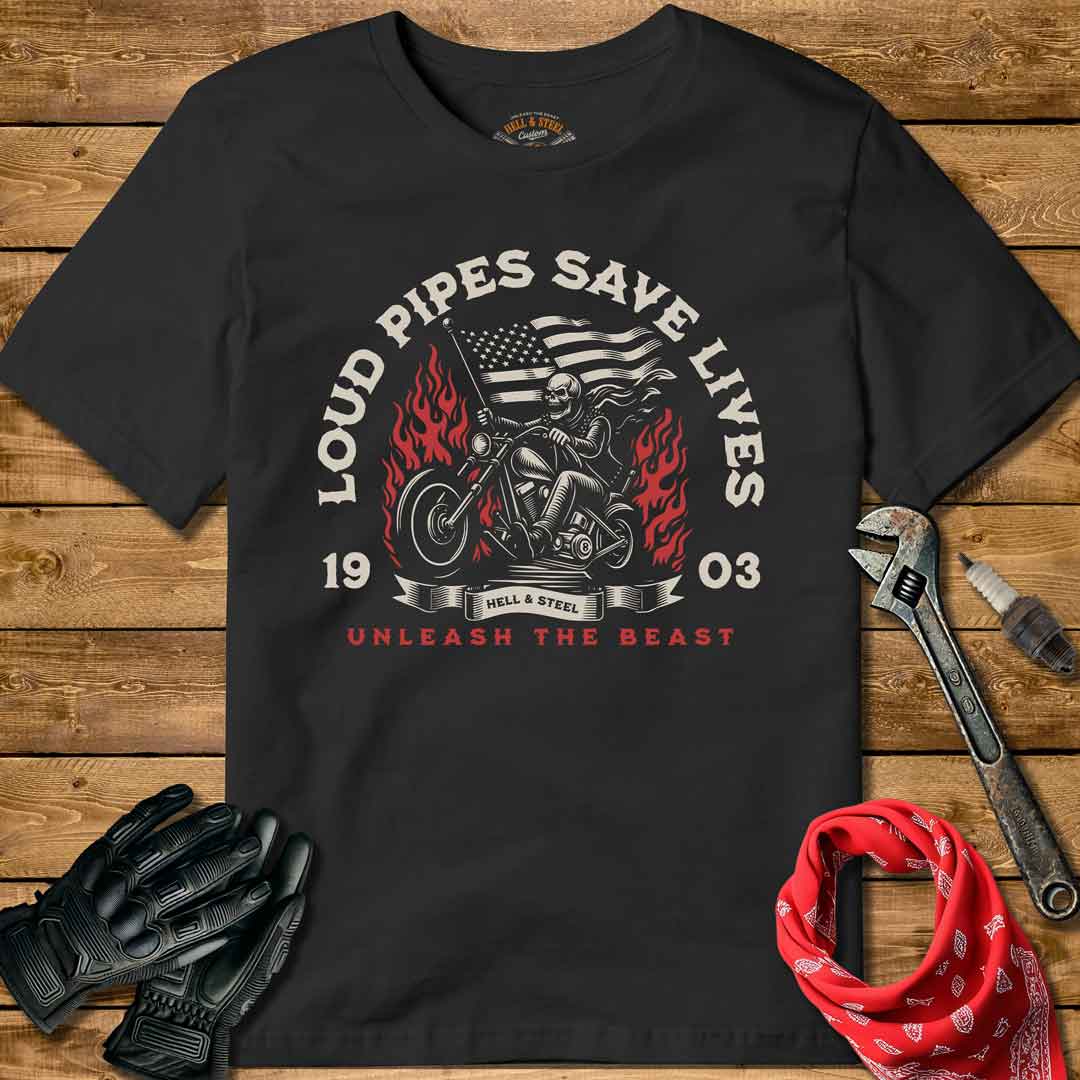 Loud Pipes Save Lives Motorcycle T-shirt